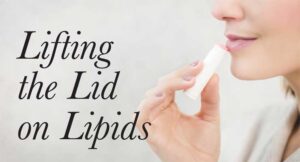 Lifting the Lid on Lipids